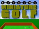  Extreme Miniature Golf 