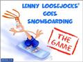  Lenny Loosejocks Goes Snowboarding 