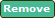 Remove