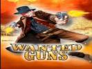   Wanted Guns 