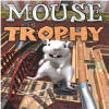  Mouse Trophy 
